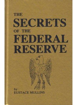 Eustache Mullins - The Secret of the Federal Reserve,  1993 antikvár könyv