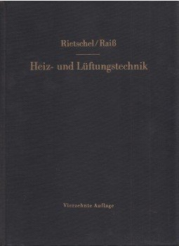 Raiß, Wilhelm, Roedler, Ing F. dr. - H. Rietschels Lehrbuch der Heiz- und Lüftungstechnik, Berlin-Göttingen-Heidelberg 1960 antikvár könyv