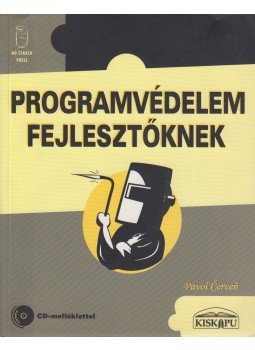 Pavol Cerven - Programvédelem fejlesztőknek Pavol Cerven - Programvédelem fejlesztőknek, Budapest 2003 antikvár könyv
