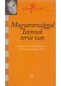 Döbrentei Kornél,Bene Éva - Magyarországgal Istennek terve van (dedikált)