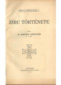 Horváth Konstantin Dr. - Zirc története