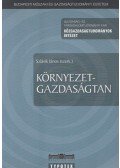 Szlávik János (szerk.) - Környezetgazdaságtan
