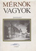 Csonka Pál,Szabó János,Finta József,Zádor Mihály,Ágostházi László - Mérnök vagyok - Építészet