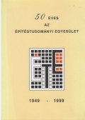 Mészáros Ferenc - 50 éves az Építéstudományi Egyesület