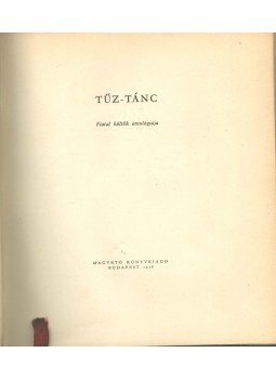 Darázs Endre, Györe Imre, Imre Katalin - Tűz-tánc Darázs Endre, Györe Imre, Imre Katalin - Tűz-tánc, Budapest 1958 antikvár könyv