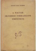 Juhász Nagy Sándor - A magyar októberi forradalom története