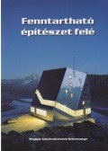 Szekér László - Fenntartható építészet felé (Dedikált)