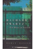 Richard Swartz - Ein Haus in Istrien