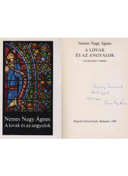 Nemes Nagy Ágnes - A lovak és az angyalok (dedikált), Budapest 1969 antikvár könyv