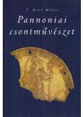 T. Bíró Mária - Pannóniai csontművészet