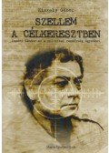 Kiszely Gábor - Szellem a célkeresztben