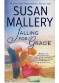 Susan Mallery - Falling for Gracie