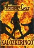 Anthony Grey - Kalózkeringő