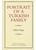 Irfan Orga - Portrait of a Turkish Family