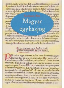 Szathmáry Béla - Magyar egyházjog Szathmáry Béla - Magyar egyházjog, Budapest 2004 antikvár könyv