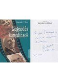 Kalmár Tibor - Legendás komédiások (Ungvári Tamásnak dedikált példány)