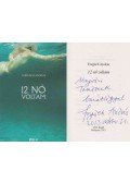 Forgách András - 12 nő voltam (Ungvári Tamásnak dedikált példány)