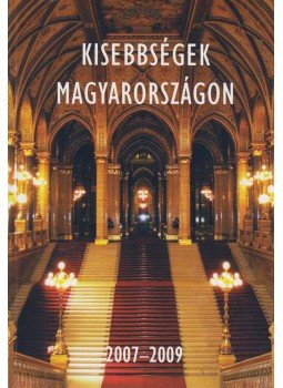 Ispánovity Márton összeáll. - Kisebbségek Magyarországon 2007-2009, Budapest 2010 antikvár könyv