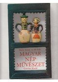 Fél Edit,Hofer Tamás - Magyar népművészet