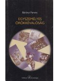 Bárányi Ferenc - Egyszemélyes örökkévalóság (Dedikált)