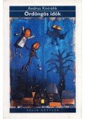 Andrus Kivirähk - Ördöngös idők