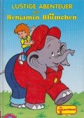 Elfie Donelly - Lustige Abenteuer mit Benjamin Blümchen