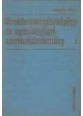 Simonovits István, Dr. - Társadalomegészségügy és egészségügyi szervezéstudomány