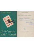Kellér Andor - Zöld gyep, zöld asztal (Ungvári Tamásnak dedikált)