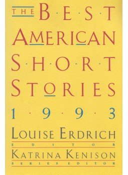 Louise Erdrich, Katrina Kenison - The Best American Short Stories 1993, Boston 1993 antikvár könyv
