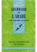 Gérard Lecomte - Grammaire de l'arabe
