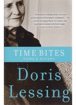 Doris Lessing - Time Bites Doris Lessing - Time Bites, New York 2006 antikvár könyv