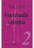 Szentágothai János,Réthelyi Miklós - Funkcionális anatómia II.