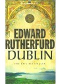 Edward Rutherfurd - Dublin: Foundation