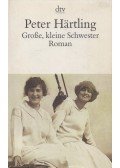 Härtling, Peter - Große, kleine Schwester