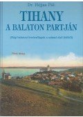 Dr. Héjjas Pál - Tihany ​a Balaton partján