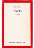 Elie Wiesel - L'oublié