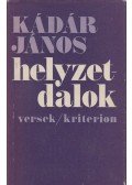 Kádár János - Helyzetdalok (dedikált)