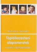 Mák Erzsébet,Fehér Ferencné - Táplálkozástani alapismeretek