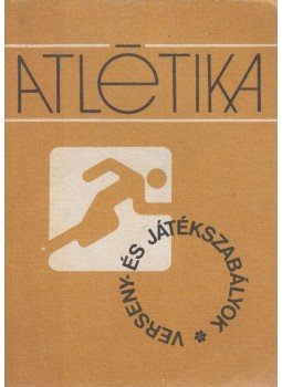 Mindszenty János, Mátraházi Imre - Atlétika Mindszenty János, Mátraházi Imre - Atlétika, Budapest 1985 antikvár könyv