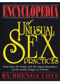 LOVE, BRENDA - Encyclopedia of Unusual Sex Practices, Fort Lee 1992 antikvár könyv