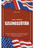 Takács Erika - Angol-amerikai szlengszótár