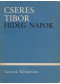 Cseres Tibor - Hideg napok