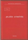  - F. 1. sz. jelzési utasítás
