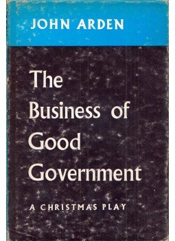 John Arden - The Business of Good Government: A Christmas Play, London 1963 antikvár könyv