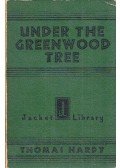 Thomas Hardy - Under the Greenwood Tree