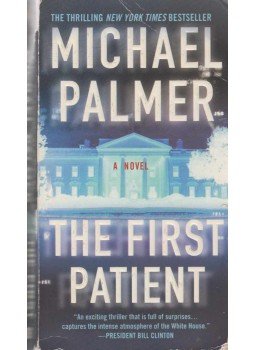 Michael Palmer - The First Patient Michael Palmer - The First Patient, New York 2009 antikvár könyv