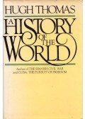 Hugh Thomas - A History of the World