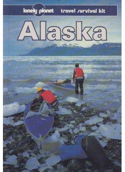 Jim Dufresne - Alaska: Travel Survival Kit Jim Dufresne - Alaska: Travel Survival Kit, Hawthorn 1994 antikvár könyv