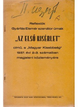 Bernády György - Reflexiók Gyárfás Elemér szenátor úrnak „Az első kísérlet” című közleményére, Marosvásárhely 1937 antikvár könyv
