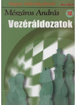 Mészáros András - Vezéráldozatok Mészáros András - Vezéráldozatok, 2005 antikvár könyv